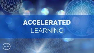 Accelerated Learning (v.2) - Gamma Waves for Focus & Concentration - Monaural Beats - Focus Music