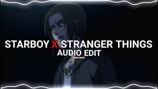Starboy x stranger things - the weeknd, C418 remix [edit audio]