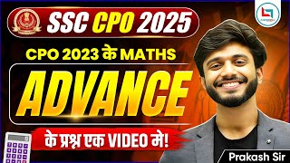 CPO MATHS 2025 |CPO 2023 में पूछे गए Advance Maths Questions| Prakash Mudgal Sir #cpo2025 #cpomaths