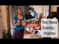 Life in a Tiny House called Fy Nyth - Canning Peaches