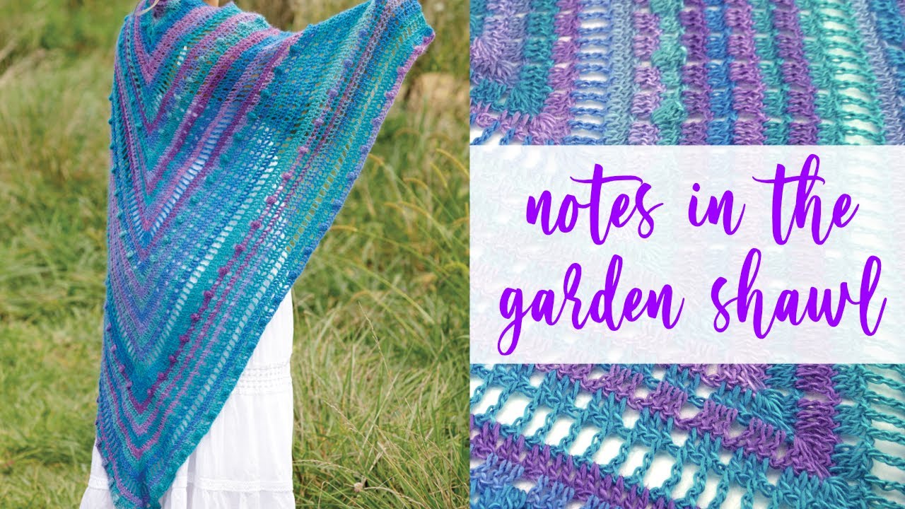 How To Crochet The Notes In The Garden Shawl, With Annie's Caring