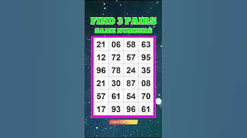Can YOU Spot 3 pairs of the same numbers!