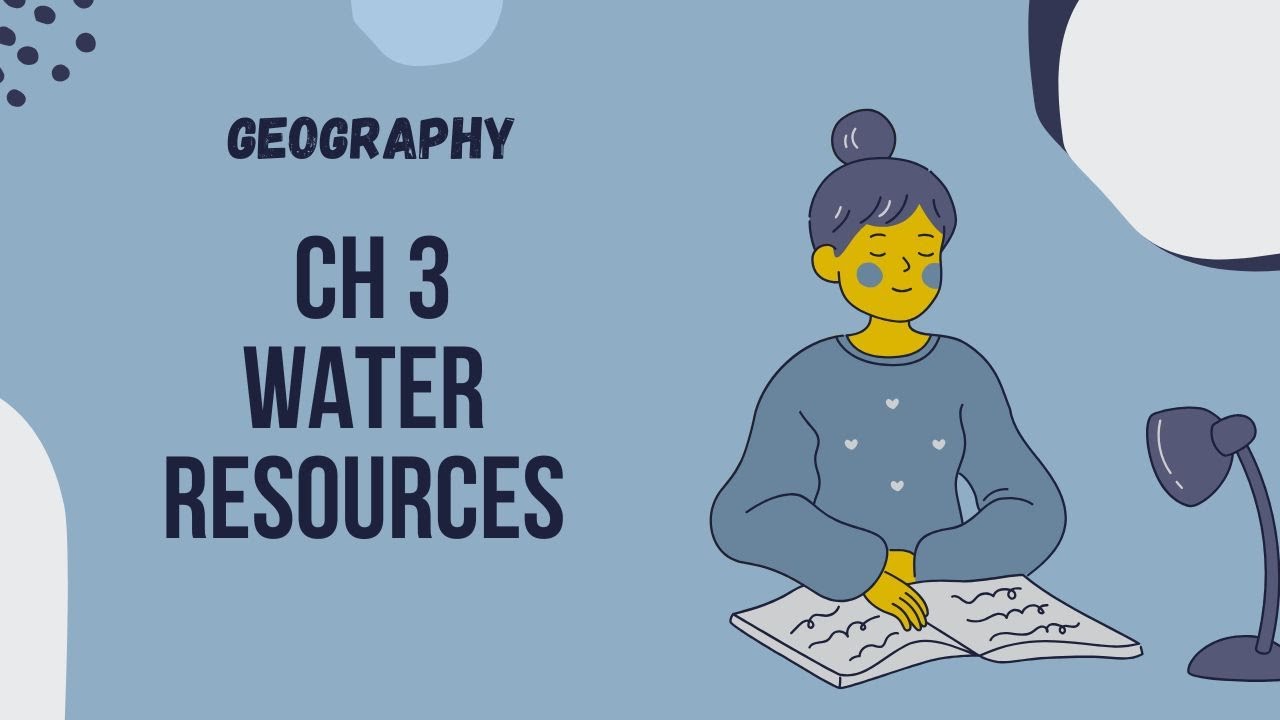 CBSE Class 10th Geo Ch 3 Water Resources NCERT & Additional Question Answer 