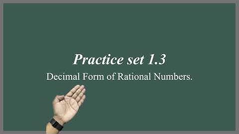 Maharashtra Board Syllabus, Maths 8th std, Chapter no - 01, Practice set 1.3