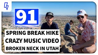 Double Time - Episode 91: Craziest Video Shoot Ever, Broken Neck In Utah, Spring Hike