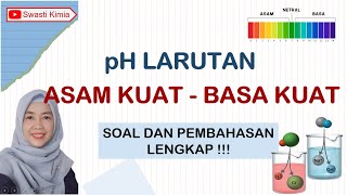 pH Asam Kuat dan Basa Kuat - Kimia Kelas 11