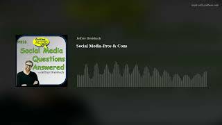 Social Media-Pros & Cons