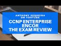 Cisco CCNP CCIE Enterprise ENCOR 350-401 - The Exam Review