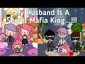 My husband is a secret mafia king  toca life world   sad story   toca boca