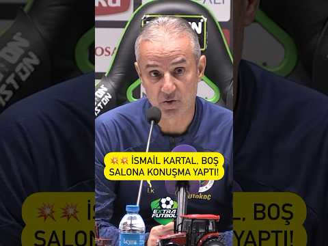 💥💥💥 Fenerbahçe Teknik Direktörü İsmail Kartal, boş salona konuşma yaptı!