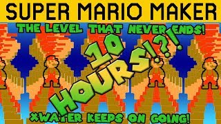 [Super Mario Maker] The Level that Never Ends! - 10 Hours!