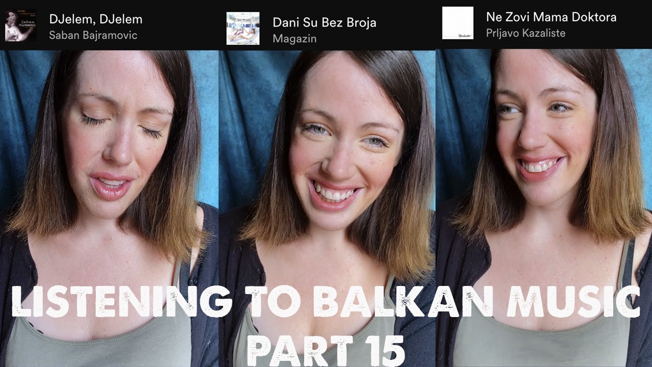 Listening to Balkan Music - Part 15- Music review
