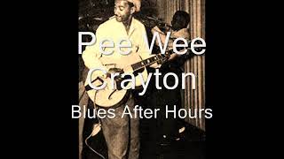 Pee Wee Crayton-Blues After Hours