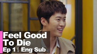 Gong Myung 'Your lives matter more than this!' [Feel Good To Die Ep 1]
