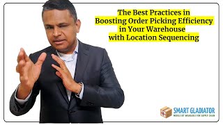 Famous The Location Sequencing Best Practice to Boost Warehouse Order Picking Efficiency | Smart Gladiator Wealth