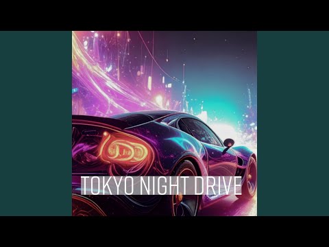 TOKYO NIGHT DRIVE 3 - YouTube