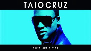 Taio Cruz - She's Like A Star (Alex K Mix)