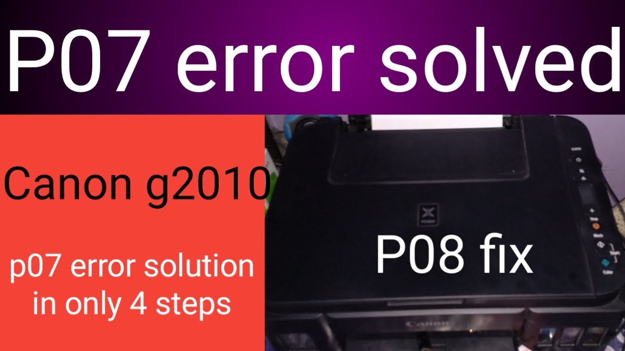 Canon g2415 ошибка p07. Canon g2411 ошибка p08. P08 ошибка Canon. Ошибка p08 на принтере Canon. G2010 Error p08.