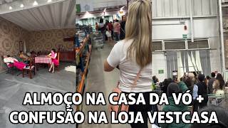 ALMOÇO NA CASA DA VÓ + CONFUSÃO NA LOJA VESTCASA!!!