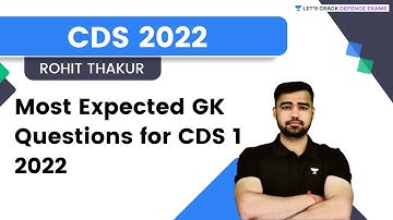 Most Expected GK Questions for CDS 1 2022 | Rohit Thakur | Lets Crack Defence Exam