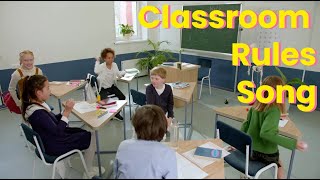 Classroom Agreements Song/ Classroom Rules Song