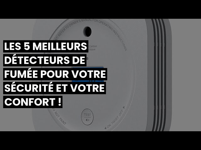 Top 5 des meilleurs détecteurs de fumée connectés – Les Alexiens