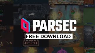Get PARSEC Mobile - PARSEC FREE 2022 - PARSEC Download (100% Working)