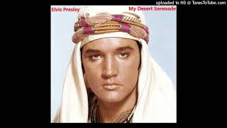 Elvis Presley - My Desert Serenade (alternate take 7)