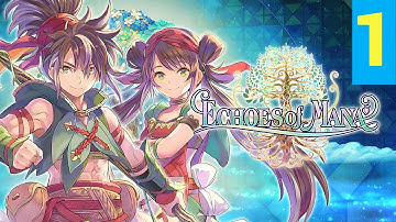 [1] Story Chapter 1: Beginniberry Problems in Pinzton - ECHOES of MANA