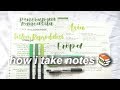 how i take my notes 