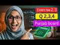 Class 9 Math Exercise 2.3 Question 2,3,4| Punjab board New Syllabus 2026 | Unit 02 Logarithm