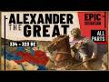 Alexander the Great – The Greatest General in History? (Complete Story)