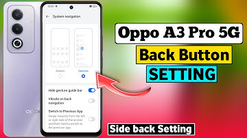 Oppo A3 Pro 5G Back Button Setting | Oppo A3 Pro 5G Me Back Button kaise Change kare | HM Technical