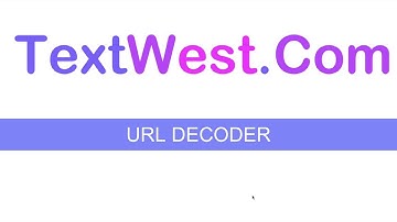 URL Decode Tool Online Free TextWest