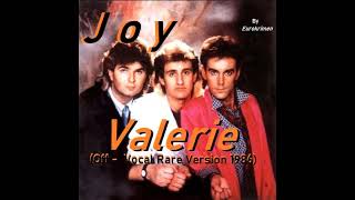 Joy - Valerie (Off -  Vocal Rare Version 1986) 2023