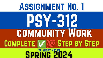 Psy312 Community Work Assignment 1 Spring 2024 || PSY 312 solution || Solved psy312 Assignment 1