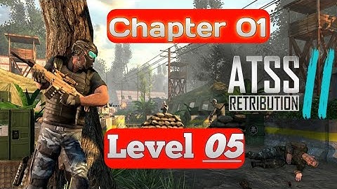 Atss 2 TPS/FPS GUN SHOOT || Chapter 01 Mission 05 Gameplay Walkthrough
