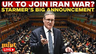 Starmer LIVE: UK To Join The Iran War Britain PM Starmer Reveals | US-Iran War LIVE | Israel | NATO