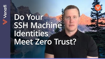 SSH Machine Identities and Zero Trust | Kevin Jacque
