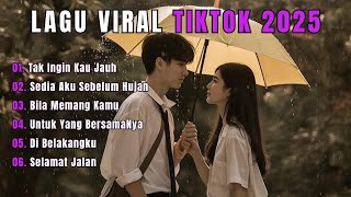 Kumpulan Lagu Viral Tiktok Terbaru 2025 | Lagu Viral Tiktok Yang Kalian Cari-cari Terbaru 2025🎧🎧