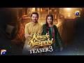 Khush Naseebi | Teaser 3 | New Pakistani Drama 2026 | Coming Soon Only on Geo