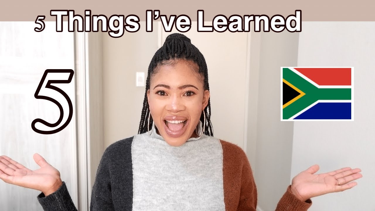 MUST WATCH 5 THINGS I LEARNED IN SOUTH AFRICA - YouTube