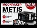 £99 - Moonraker METIS Dual Band 25 Watts  Colour Screen Mobile