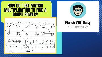 How do I use matrix multiplication to calculate graph powers?