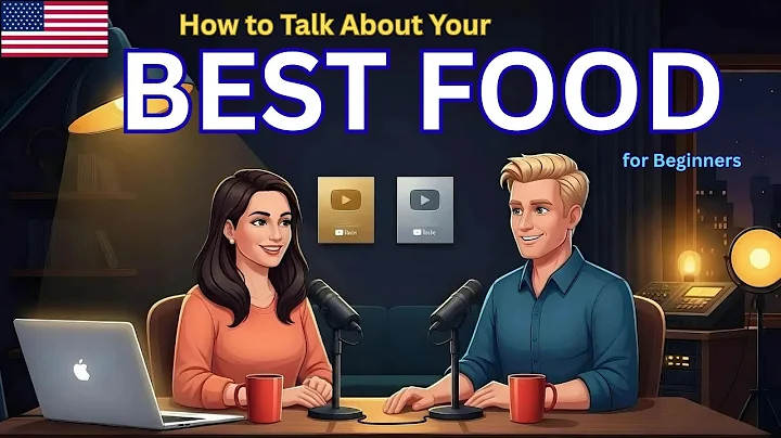How to Talk About Your BEST FOOD in English | English Conversation: What's Your Favorite Food?