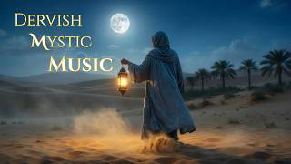 Sufi Whirling Dervish Trance — Deep Meditation & Spiritual Relaxation Music