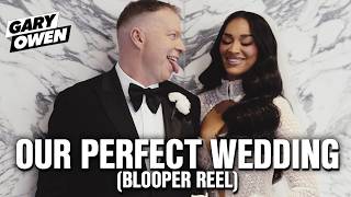Our Perfect Wedding Blooper Reel
