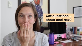 What you should know about anal sex