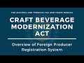 CBMA Series: Overview of Foreign Producer Registration System