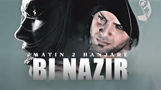 Video thumbnail of "Matin 2 Hanjare -[Bi Nazir] Official video | متین دو‌ حنجره - بی نظیر"